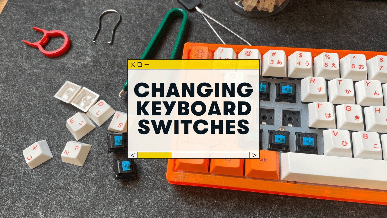 how to change mechanical keyboard switches