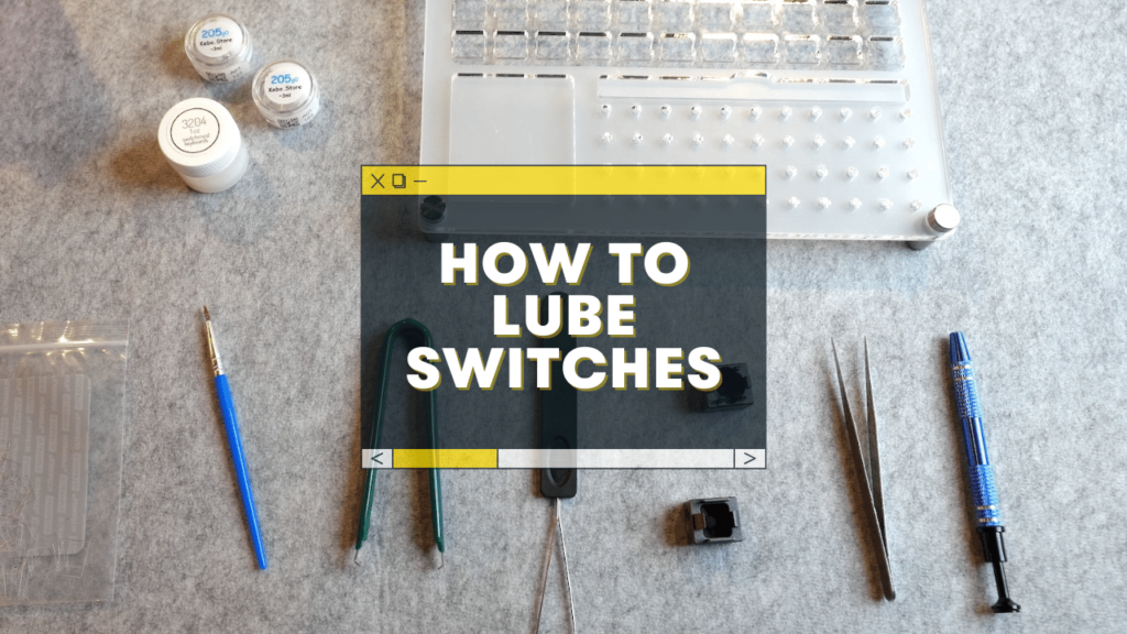 how to lube keyboard switches