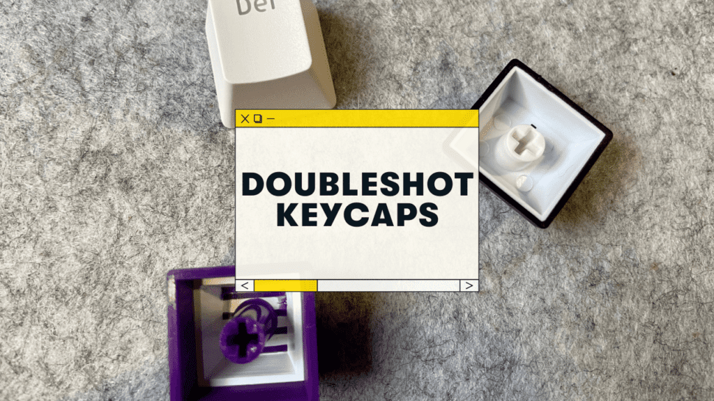 what are doubleshot keycaps?