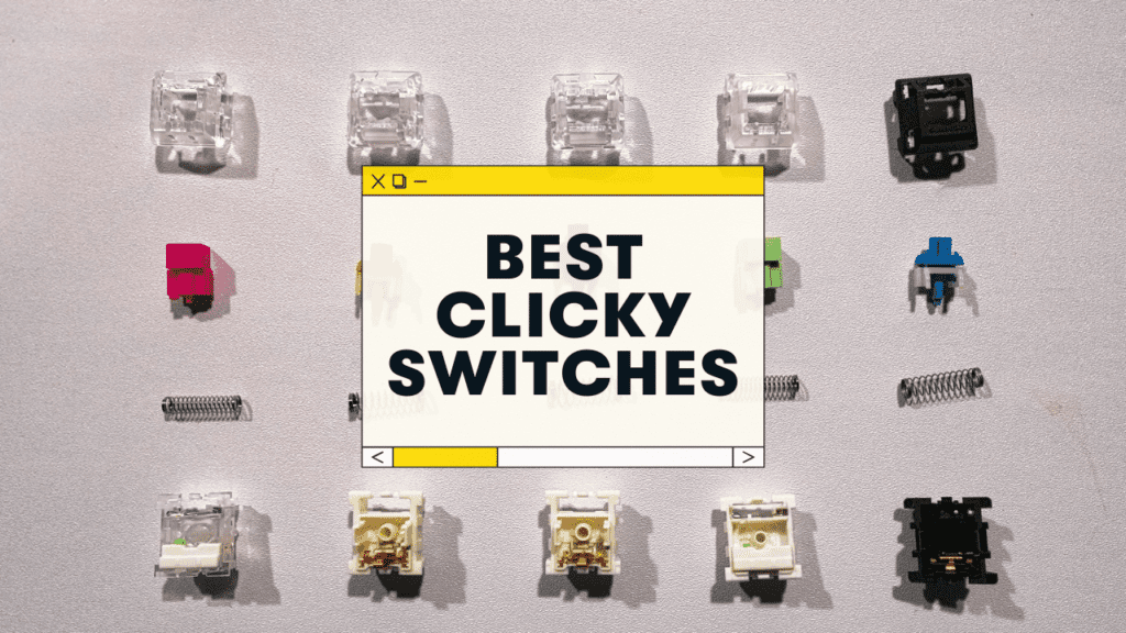 best clicky switches