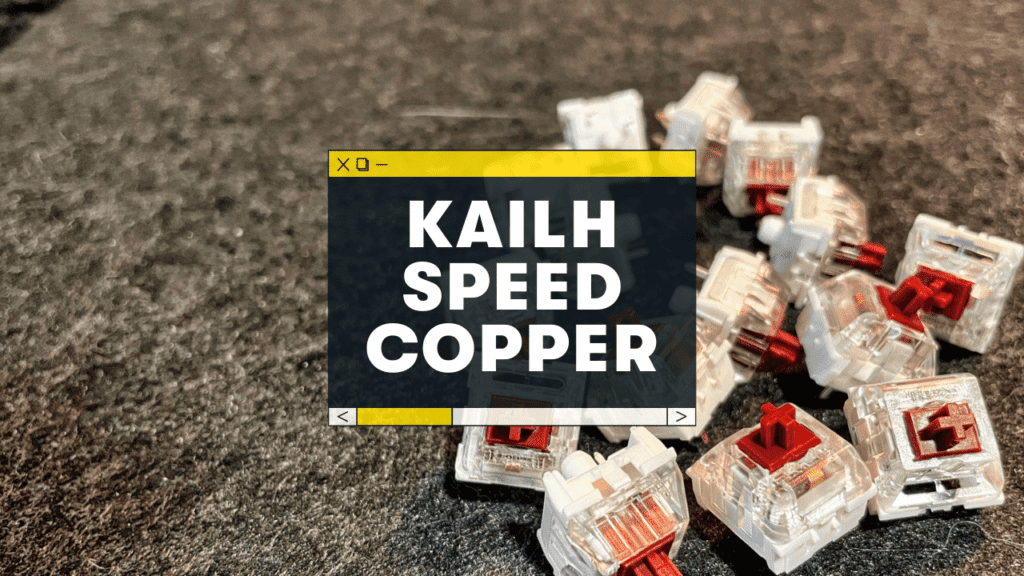 kailh speed copper sound test and review