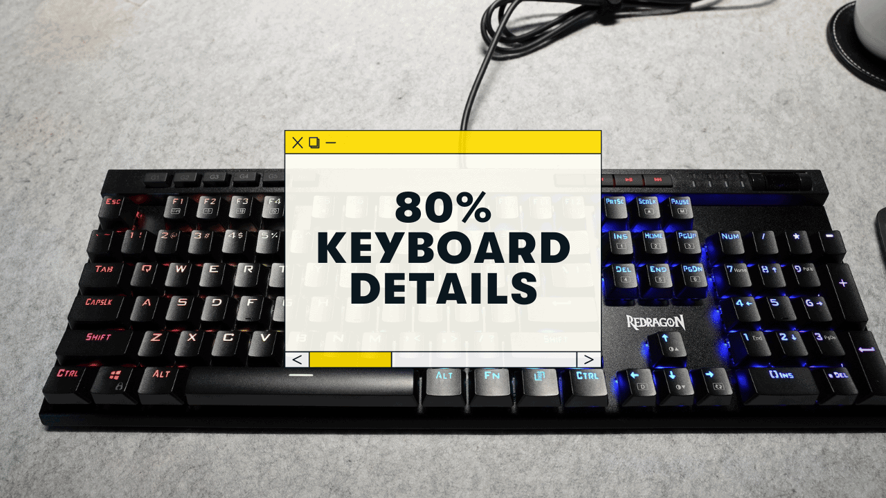 How Many Keys Are on a 80% Keyboard