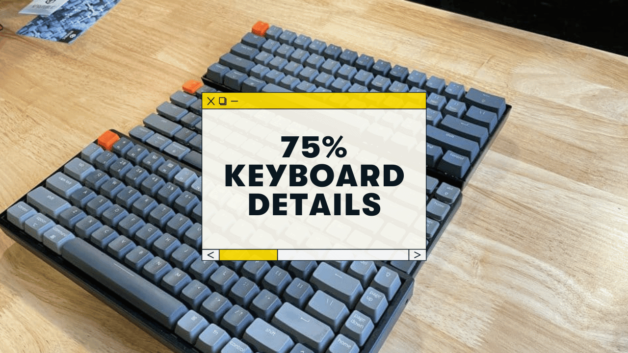 How Many Keys Are on a 75% Keyboard